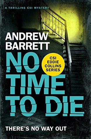 No time to die Andrew Barrett