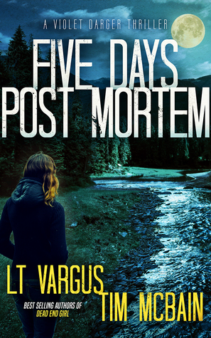 five days postmortem violet darger